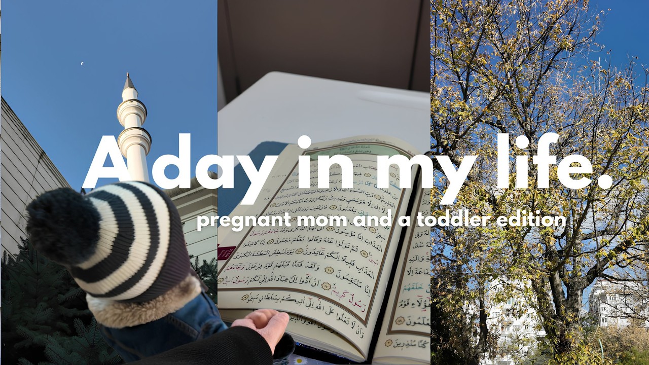 Pregnant & Memorizing Quran While Raising a Toddler | Day in My Life
