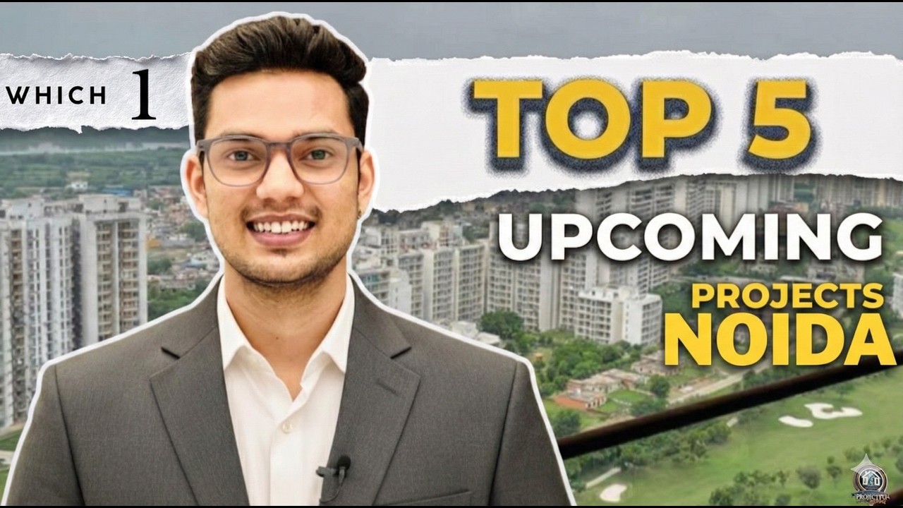Top 5 Experts REVEAL Best Properties in Noida I New Launch Projects in Noida