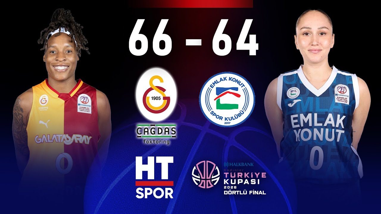 Galatasaray Çağdaş Faktoring - Emlak Konut | Halkbank Kadınlar Türkiye Kupası Yarı Final