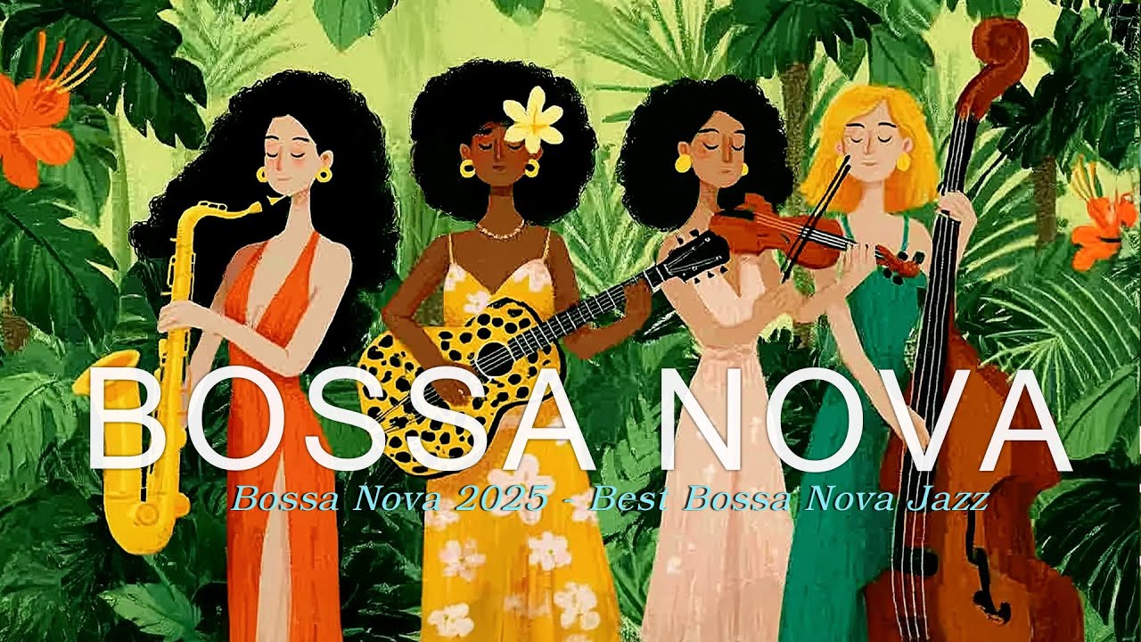 Bossa Nova Cover Songs 2025 &ndash; Relaxing Bossa Nova Vocals for Study, Sleep & Chill 🌿🎶