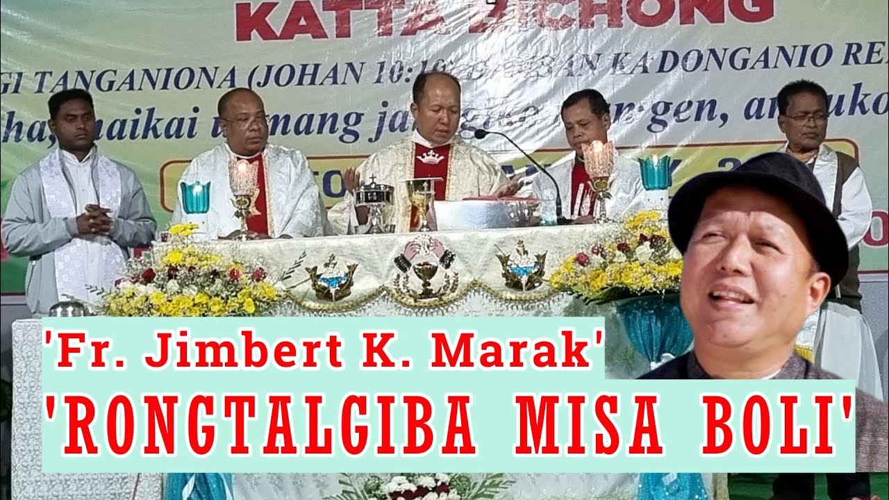 ll JIMBERT K. MARAK - RONGTALGIBA MISA BOLIKO ONNA GNIGIPA SALO ll