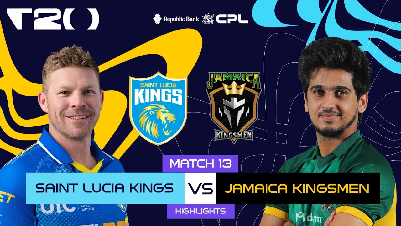 Highlights | Saint Lucia Kings vs Jamaica Kingsmen | CPL 2026