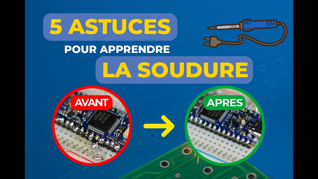 Apprendre la Soudure &Eacute;lectronique : Tuto Complet pour D&eacute;butants + Montage d&rsquo;un Kit &Eacute;lectronique