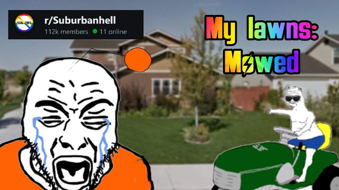 r/suburbanhell is funny