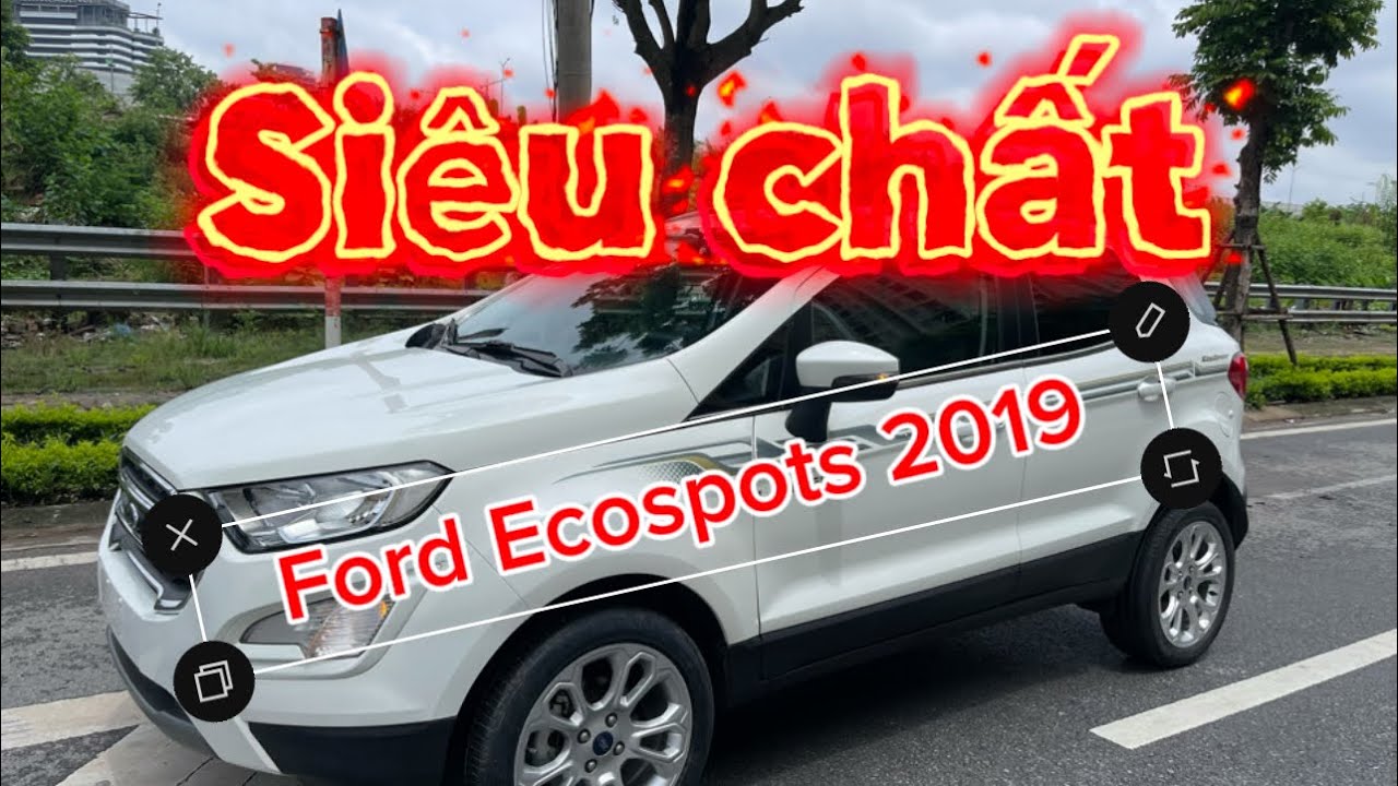 Siêu phẩm Ford Ecospots sx2019