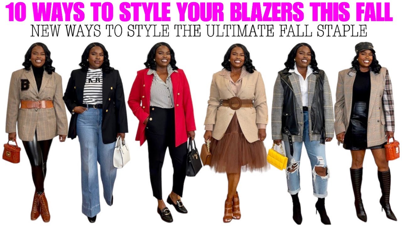 HOW TO STYLE YOUR FAVORITE BLAZERS FOR FALL