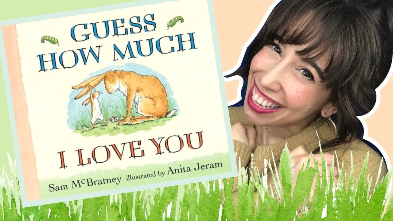 Guess How Much I Love You | Read Aloud Story