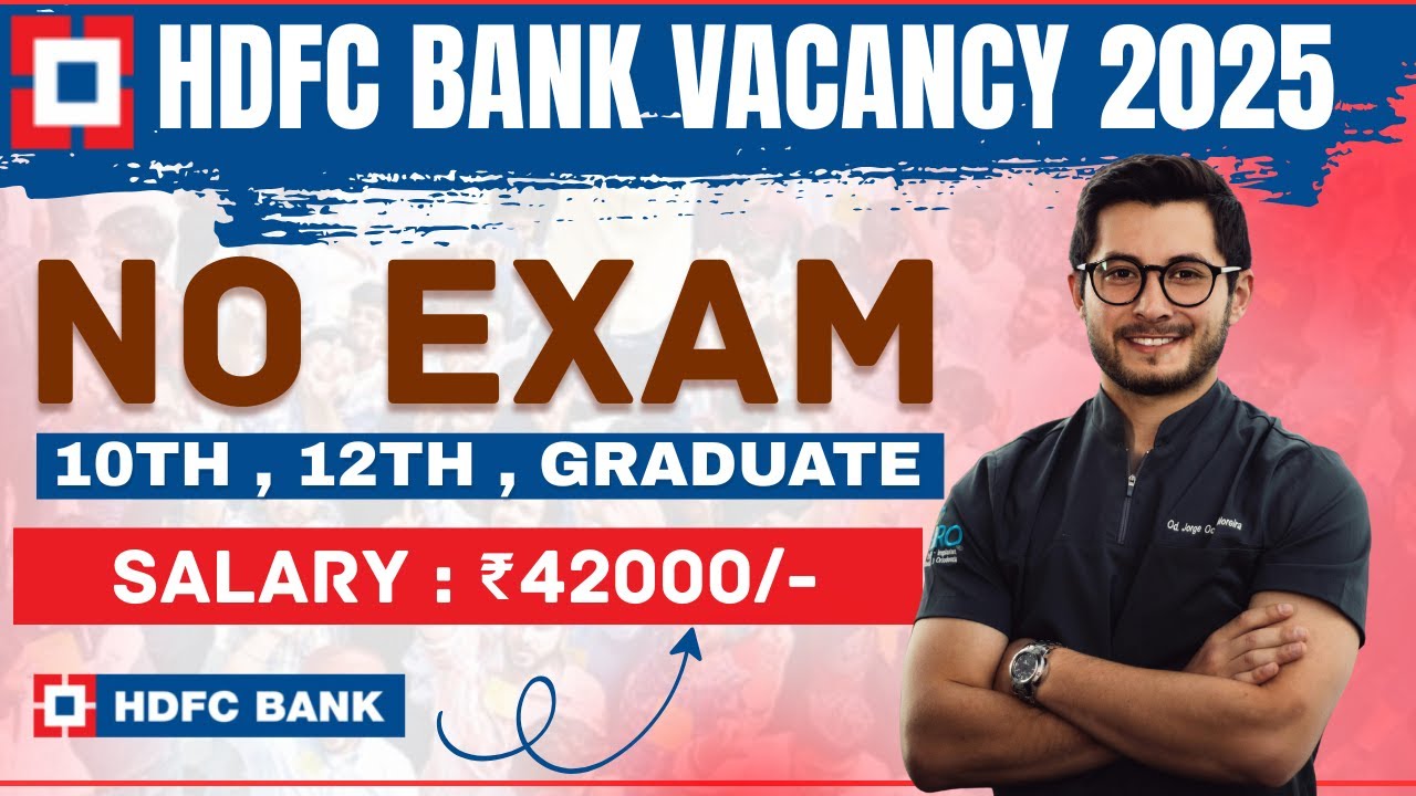 HDFC Bank Recruitment 2025 | HDFC Bank Job vacancy 2025 | Private Job vacancy 2025 | Bank vacancy