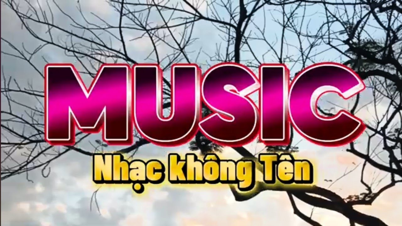 NHẠC KHÔNG TÊN, NHẠC HÒA TẤU THƯ GIÃN 1