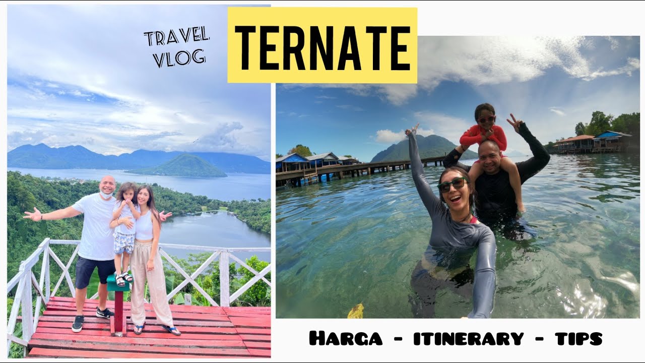 EXPLORE TERNATE DALAM 3 HARI