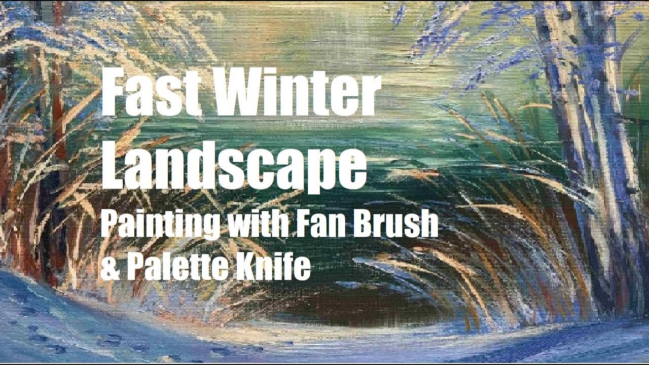 Winter Landscape in 8 Minutes | Fan Brush & Palette Knife Snow Effect