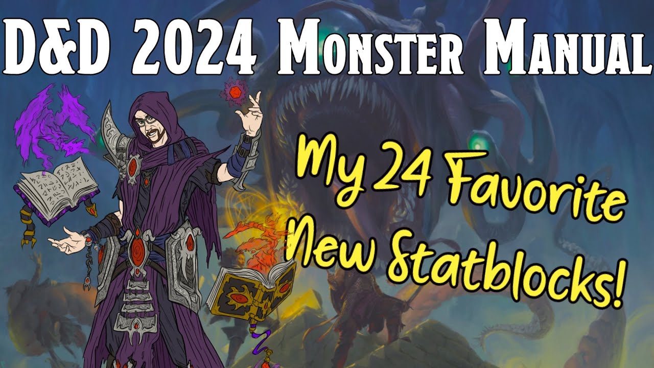 D&D 2024 Monster Manual: My 24(ish) Favorite Statblocks