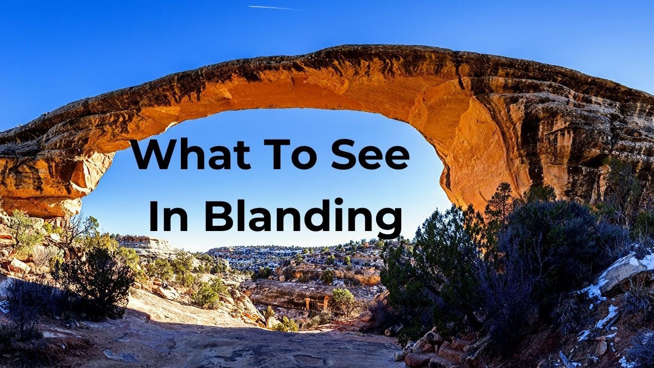 17 Things To See Near Blanding Utah (You Won't Want To Miss)