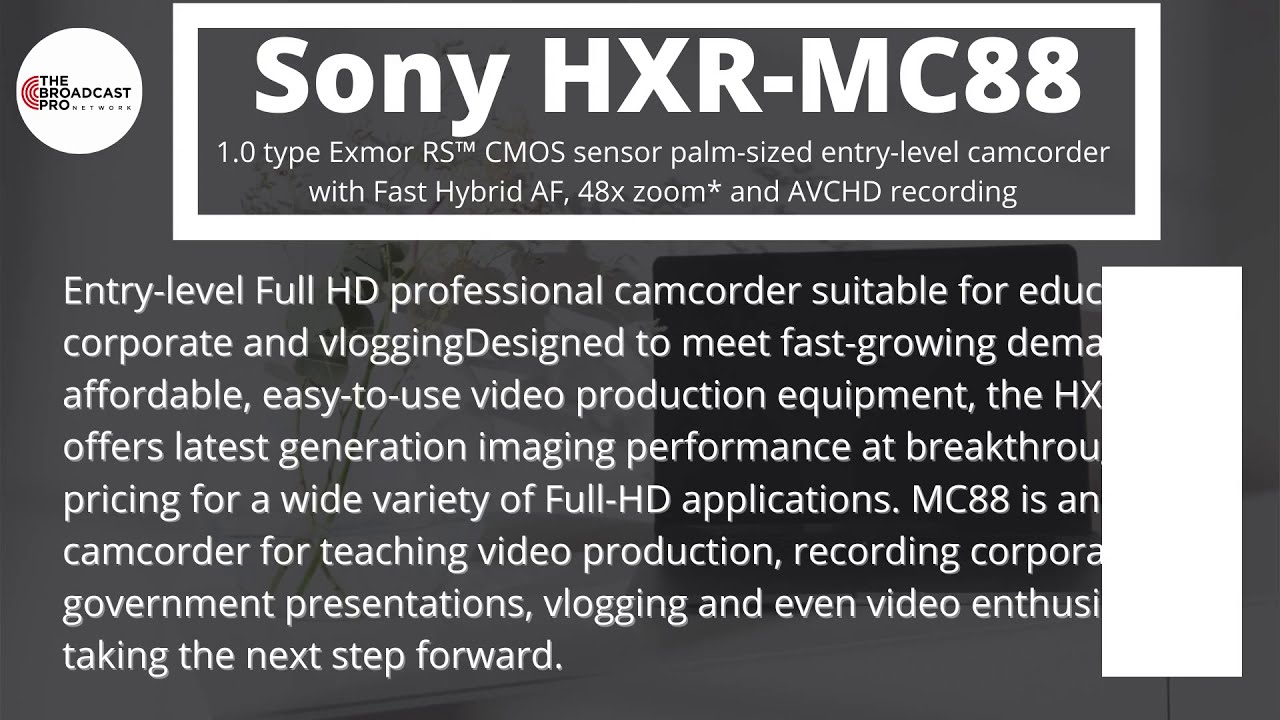 Sony HXR-MC88 Full HD Entry-Level Camcorder with Fast Hybrid AF, 48x zoom* and AVCHD Recording