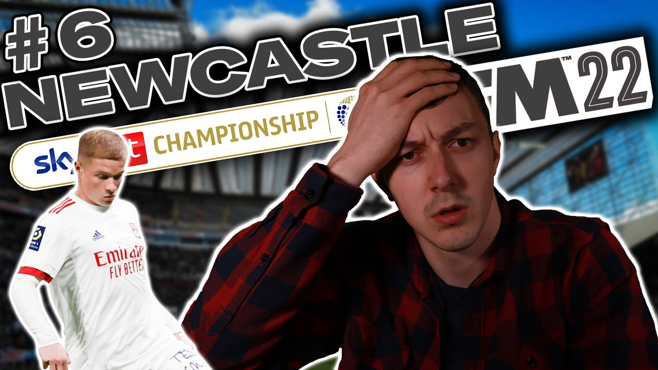 NEWCASTLE FM22 BETA | WHY WOULD HE DO THAT? | Football Manager 2022 | Part 6