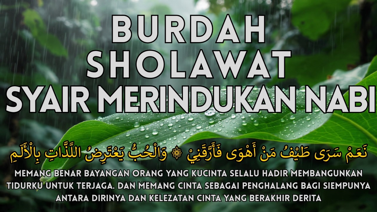 SPESIAL RAMADHAN - BURDAH SHOLAWAT - SYAIR MERINDUKAN NABI