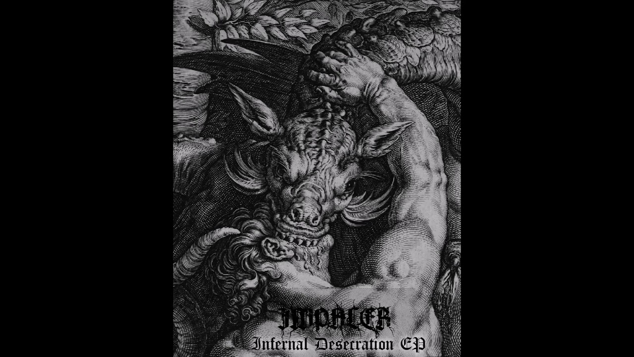 [OUT NOW] IMPALER - INFERNAL DESECRATION EP