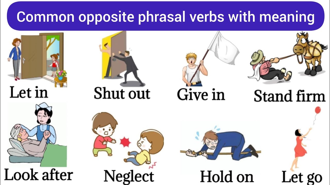 Common Opposite phrasal verbs | Phrasal verbs | opposite phrasal verbs | English vocabulary
