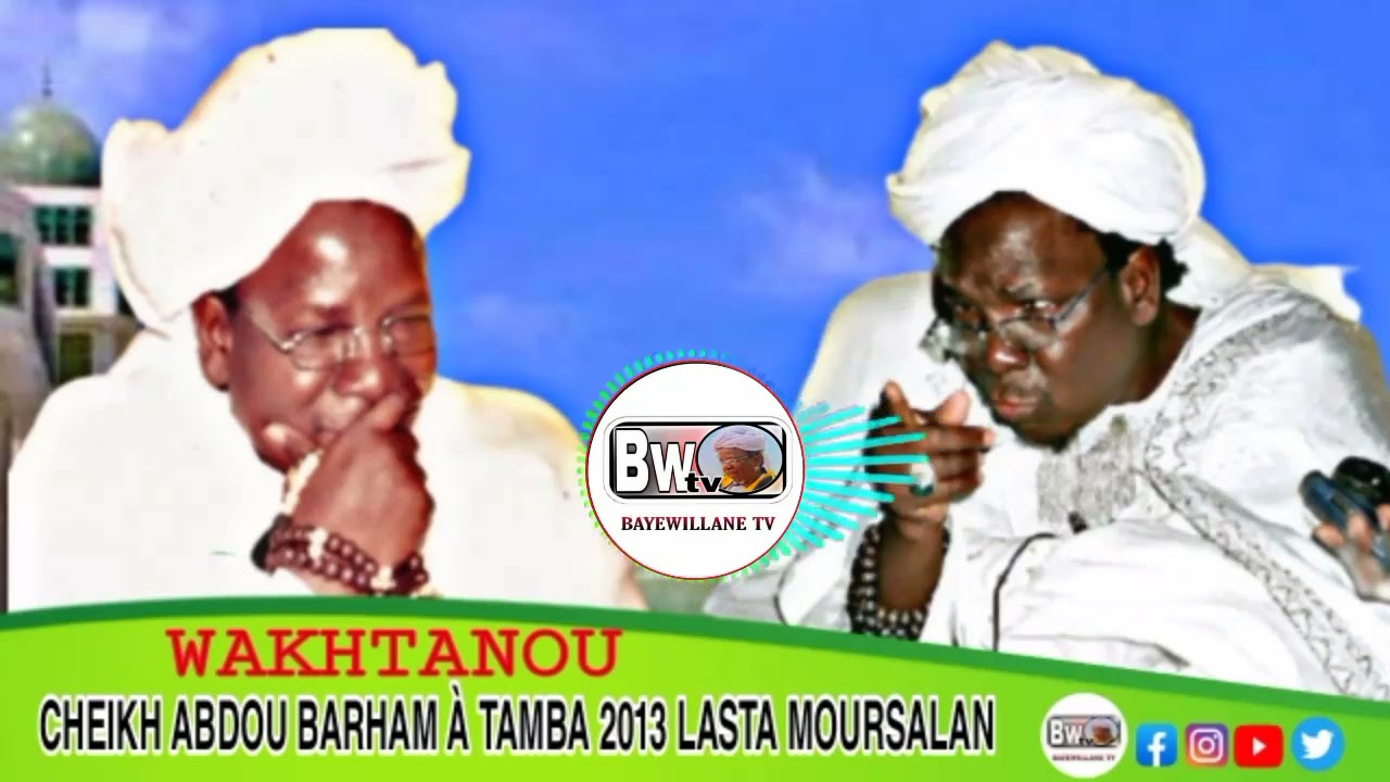 WAKHTANOU CHEIKH ABDOU BARHAM TAMBA 2013 LASTTA M