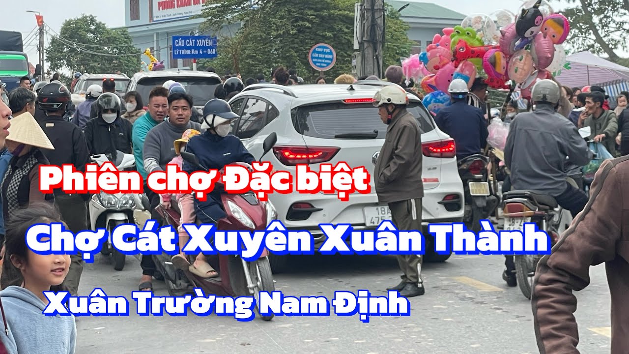 Dạo quanh chợ Cát Xuyên xã Xuân Thành Xuân Trường Nam Định