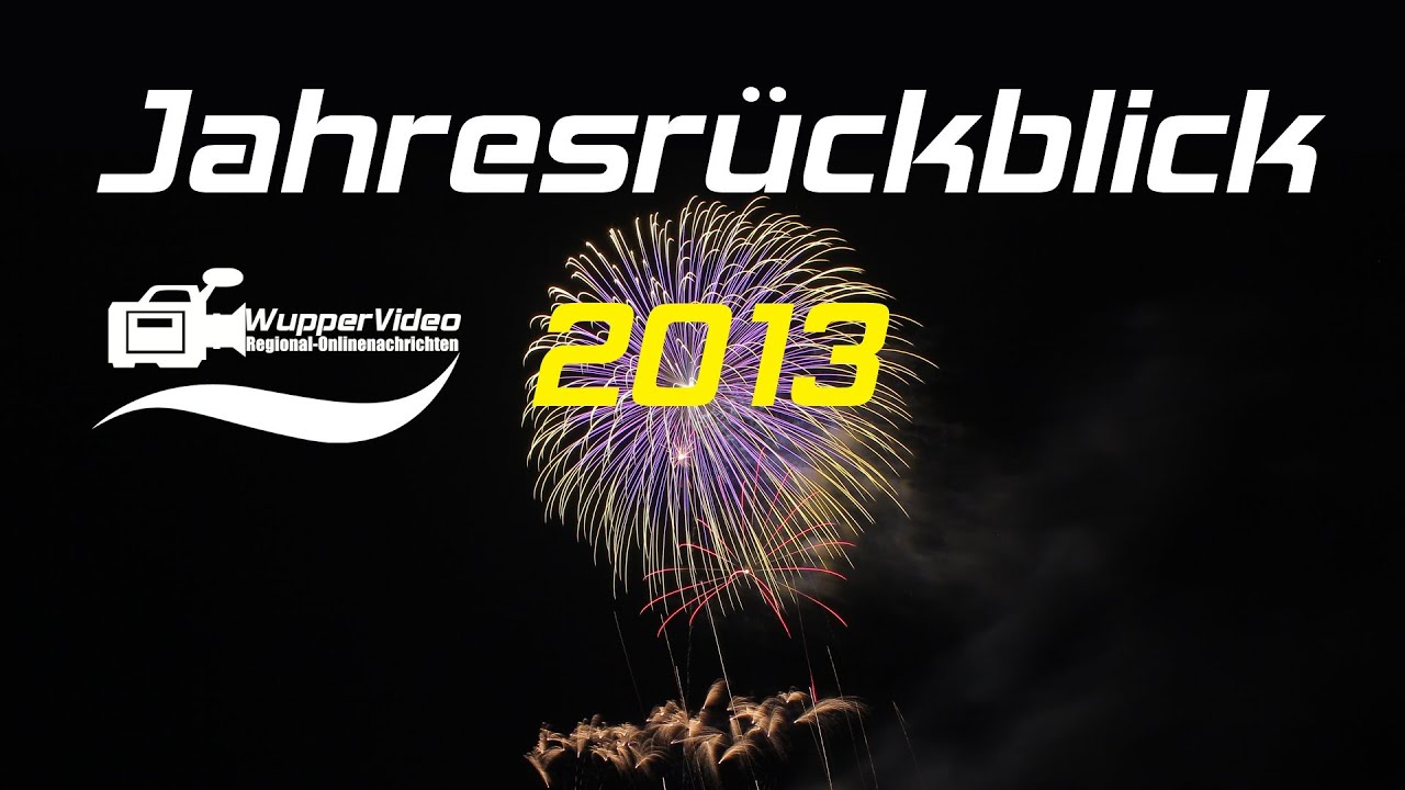 WupperVideo Jahresr&uuml;ckblick 2013 (300 Abonnenten-Special)