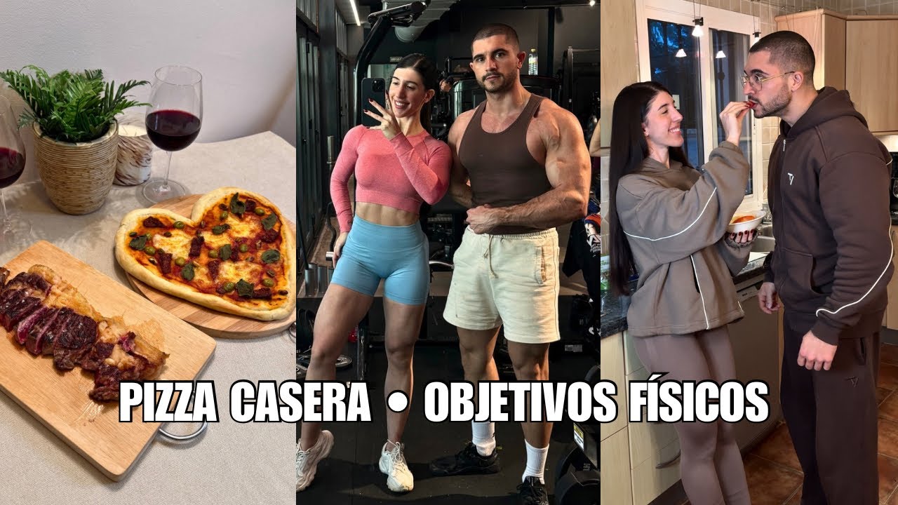 OBJETIVOS FÍSICOS Actuales | Pizza casera SAN VALENTÍN plan perfecto ♥️🍕🥩