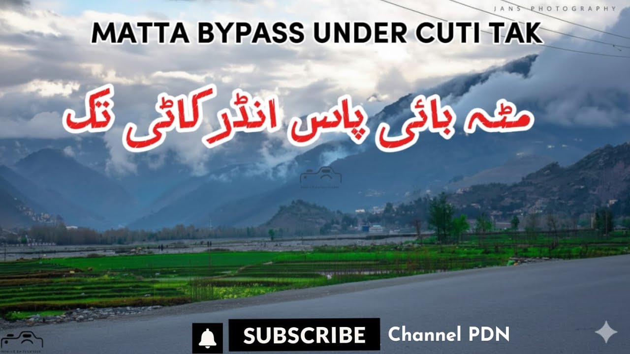 Matta bypass under cuti tak||مٹہ بائی پاس سے انڈر کاٹی تک#pakhtoon #travel #culture #swat 