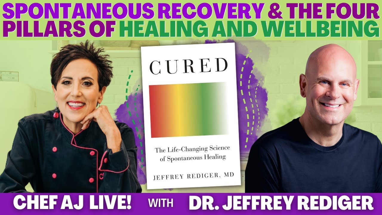 Spontaneous Recovery and The Four Pillars of Healing and Wellbeing with Dr. Jeffrey Rediger