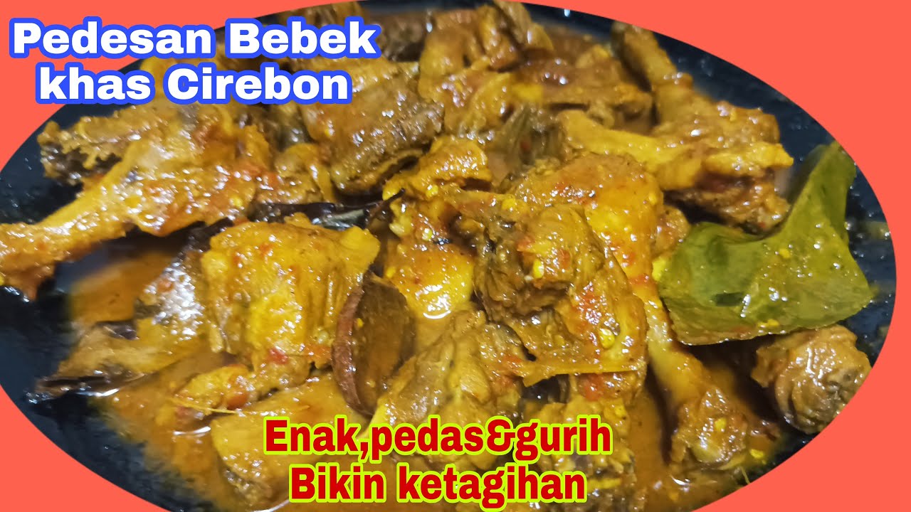 Menu andalan keluargaku ,Pedesan Bebek Khas cirebon ,enak & gurih bikin nagih || Resep Pedesan Bebek