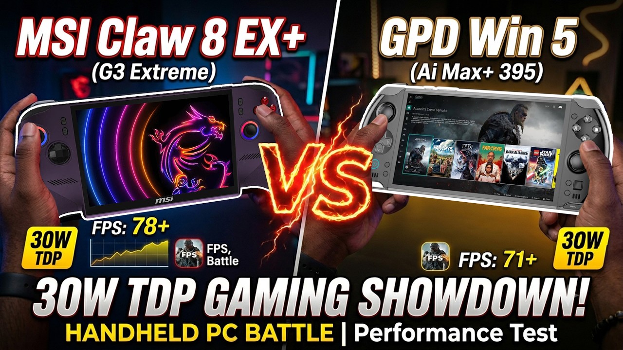MSI Claw 8 EX+ Vs GPD Win 5 G3 Extreme Vs Ai Max+ 395 | 30W TDP Gaming Showdown!