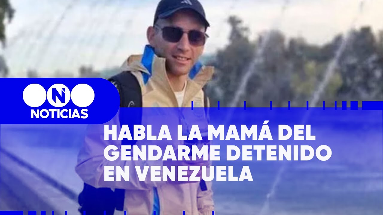 HABLA la MAMÁ del GENDARME ARGENTINO DETENIDO en Venezuela - Telefe Noticias