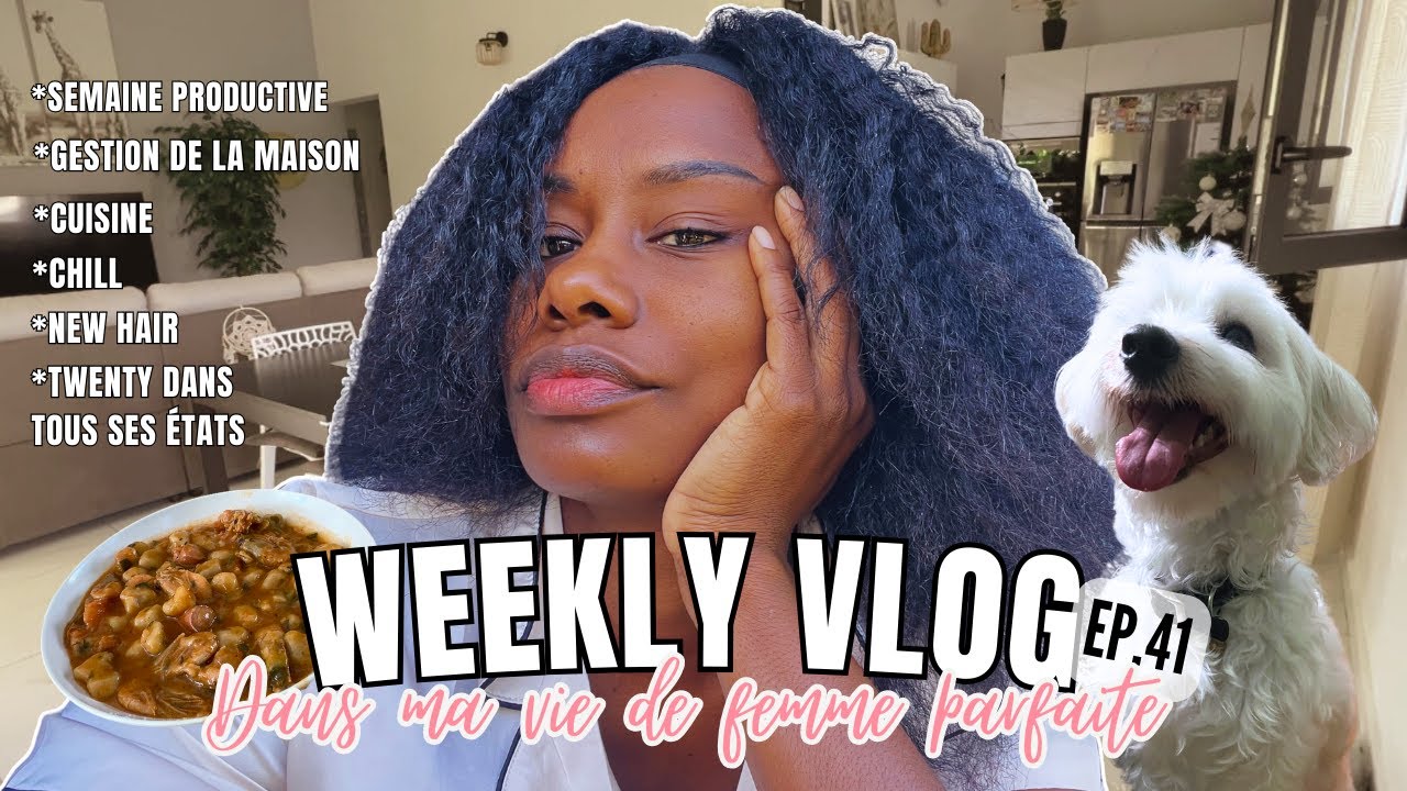 WEEKLY VLOG: DANS MA VIE DE FEMME PARFAITE (gestion de la maison, cuisine, chill, nouvelle coupe...)