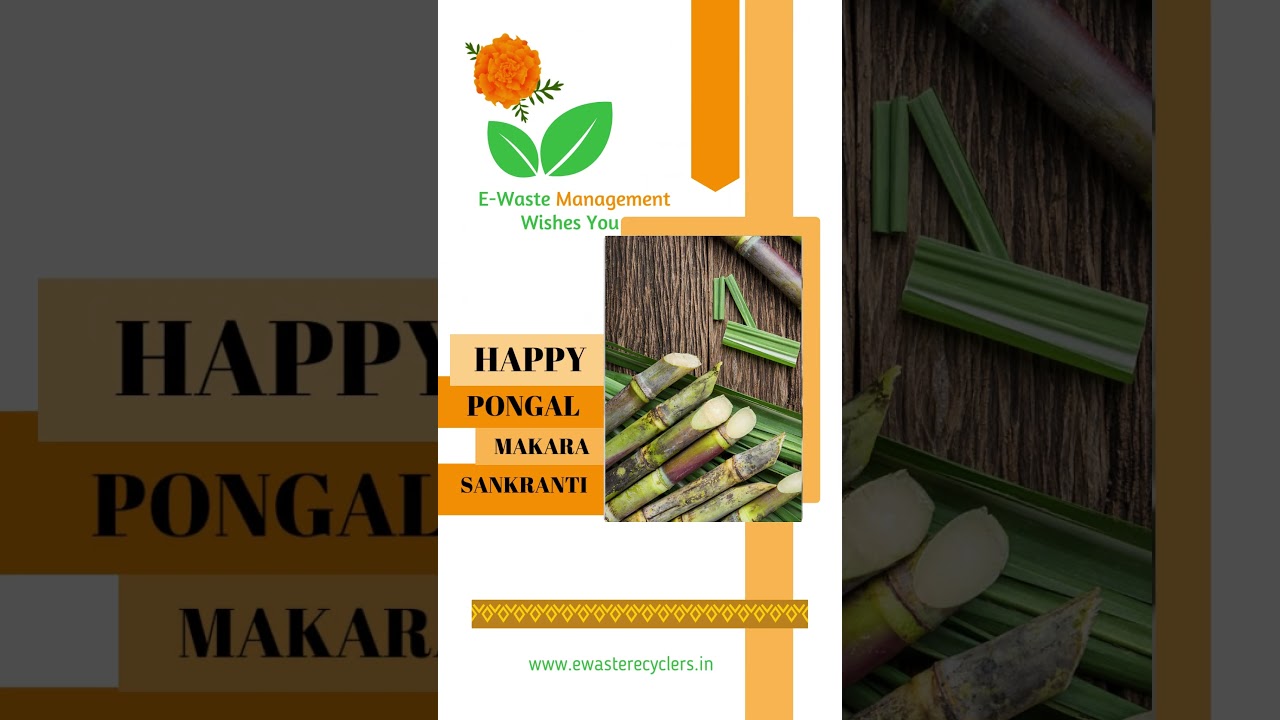 E-WASTE MANAGEMENT WISHES YOU, HAPPY PONGAL..