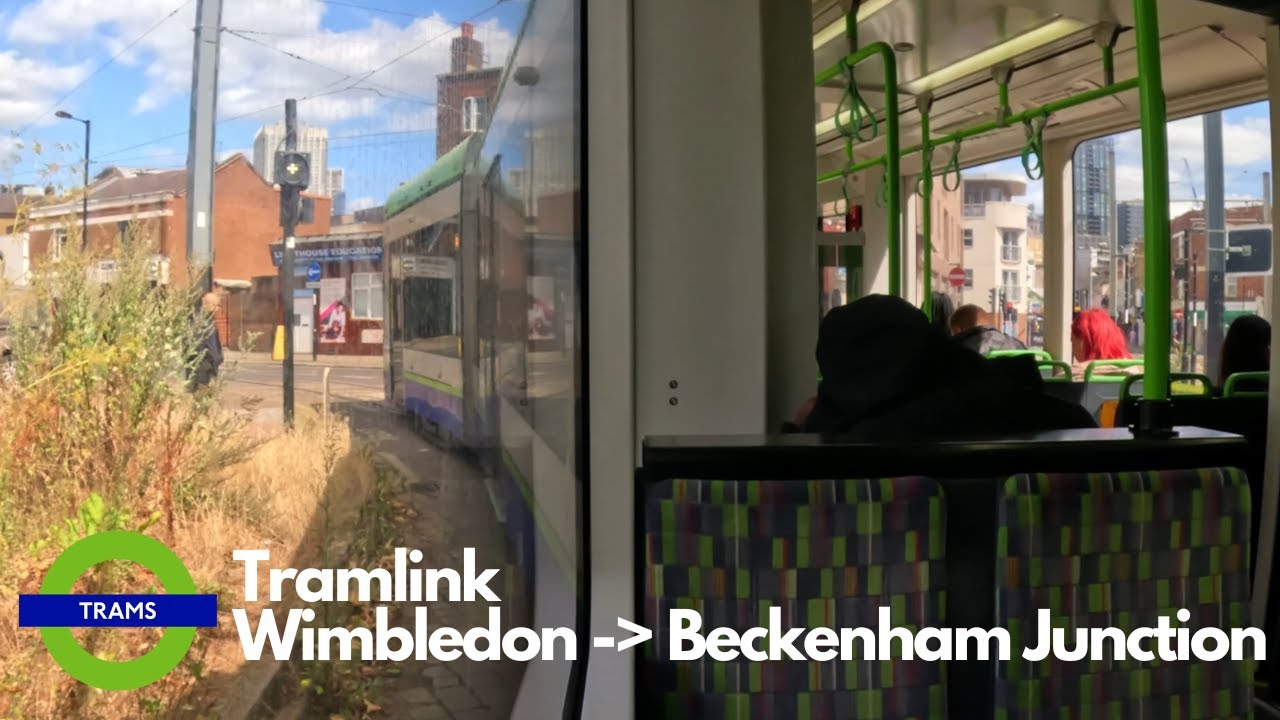 Tramlink Full Journey (Wimbledon - Beckenham Junction)