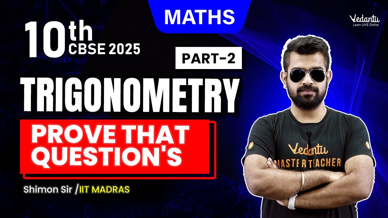 Trigonometry | Prove That Questions | Part 2 | Class 10 Maths | CBSE 2025🔥 Shimon Sir