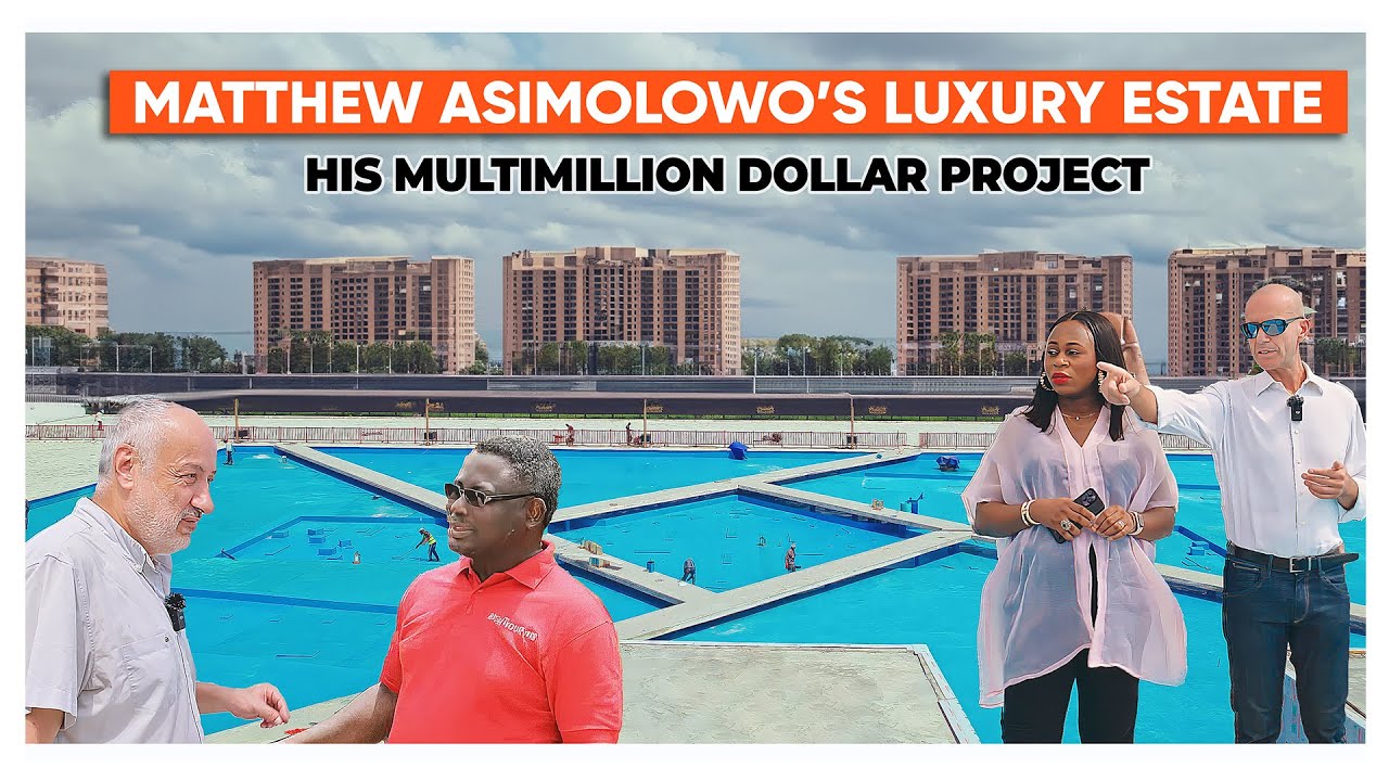Matthew Asimolowo's Multibillion Naira Luxury Estate is Taking Shape | Makarios The Luxury Place