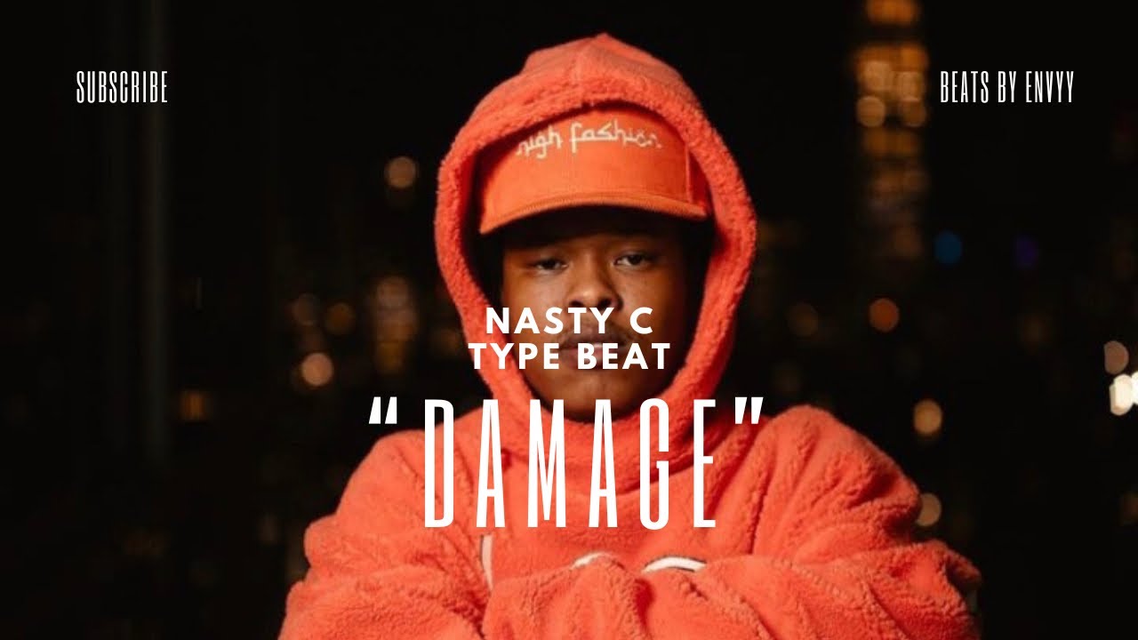 [FREE] Nasty C Freestyle Type Beat “Damage”