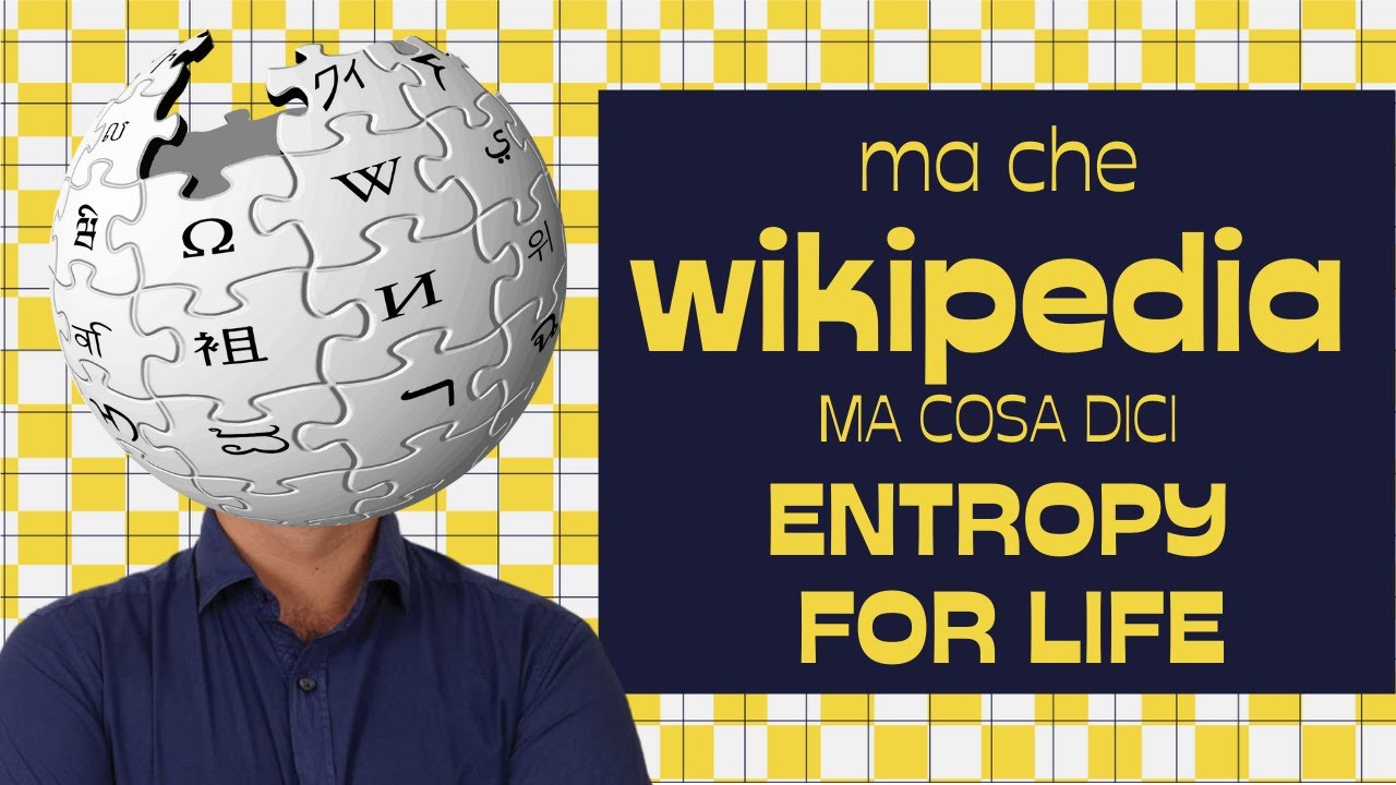 Divulgatori con WIKIPEDIA sono FUFFA Conclamata caro Entropy For Life