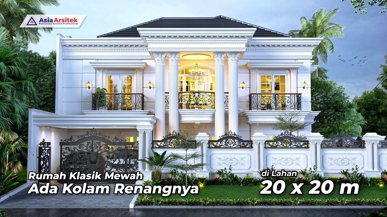 WOWW Desain Rumah Klasik Mewah 2 Lantai dengan Kolam Renang di Lahan 20 x 20 meter