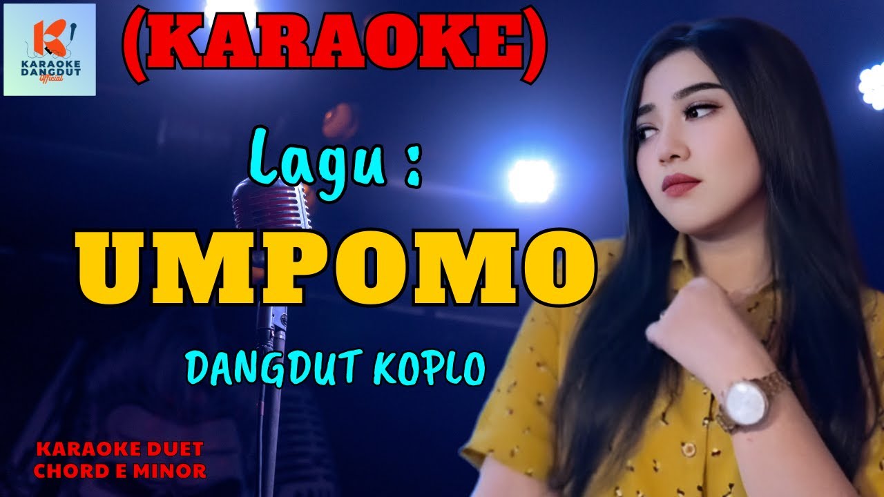 Umpomo Karaoke | Karaoke Dangdut Official | Cover PA 600