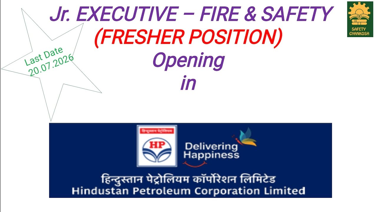 Junior Executive- Fire & Safety Postin HPCL #HPCL #FIRESAFETY #FIRE #FRESHER #2026 #SAFETYJOB #OIL