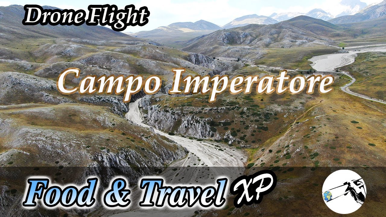 Campo Imperatore Abruzzo Italia - Drone 4K | Food & Travel XP