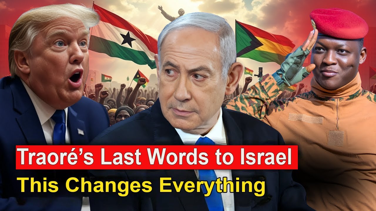 🚨 Traor&eacute;&rsquo;s SHOCKING Final Warning to Netanyahu &mdash; The UN Was STUNNED!