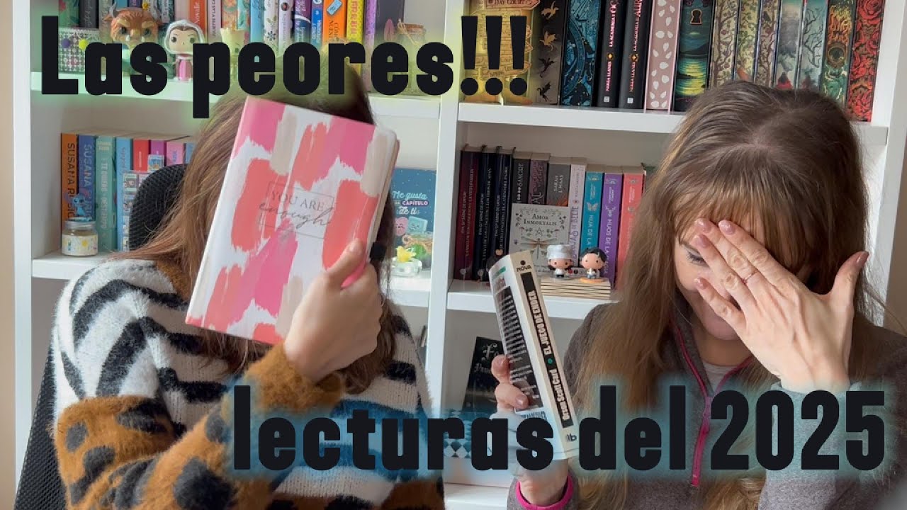 PEORES (!!!) LECTURAS DEL 2025