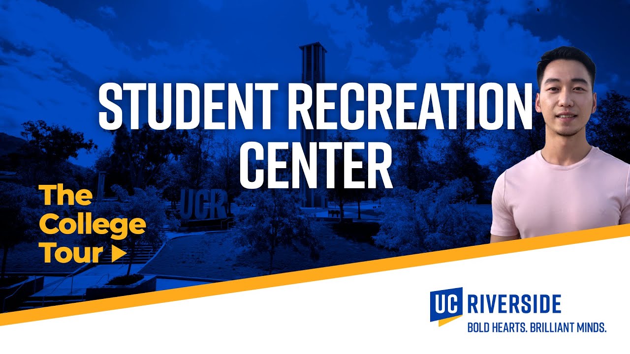Student Recreation Center | UC Riverside | The College Tour