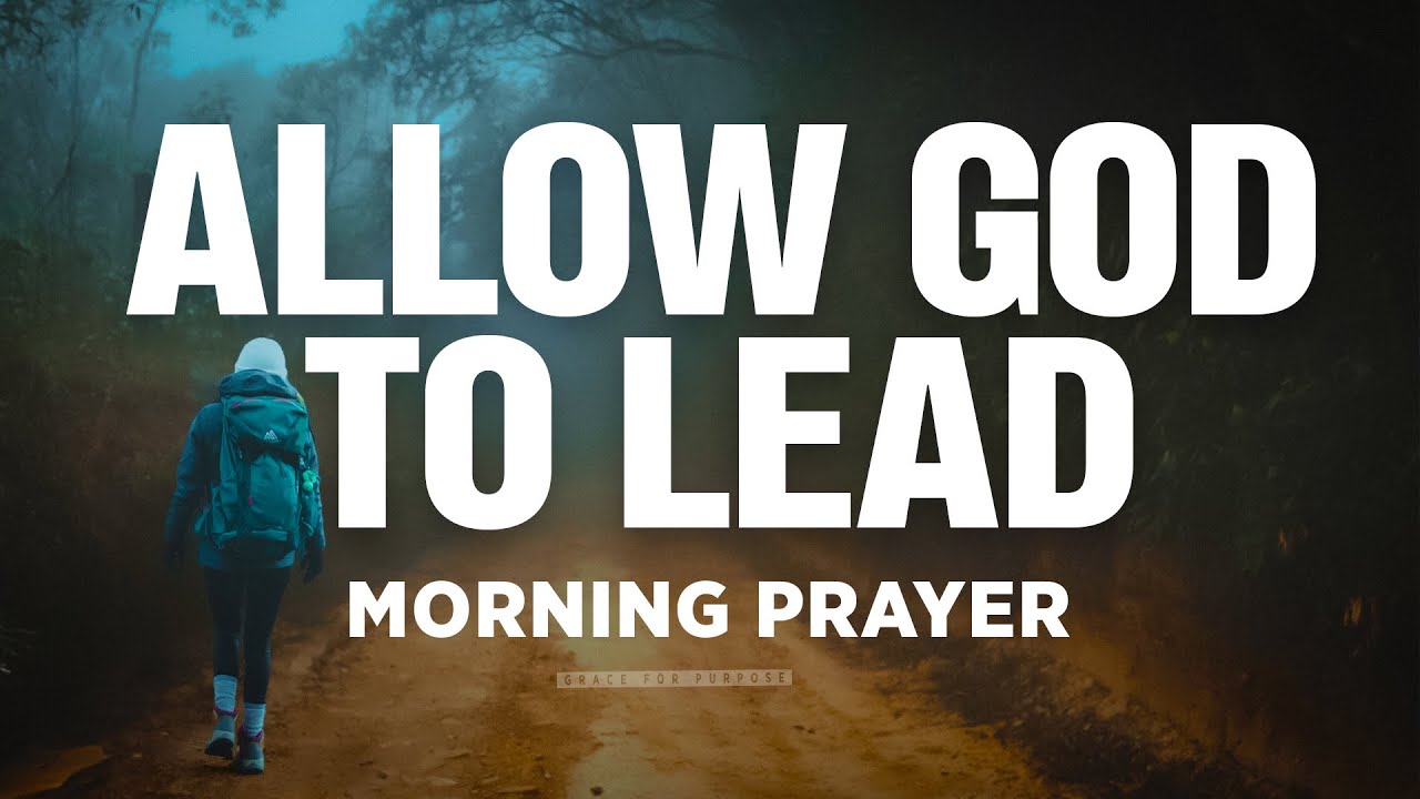 Always Pray Earnestly and Leave It In God's Hands | A Blessed Morning Prayer To Start Your Day