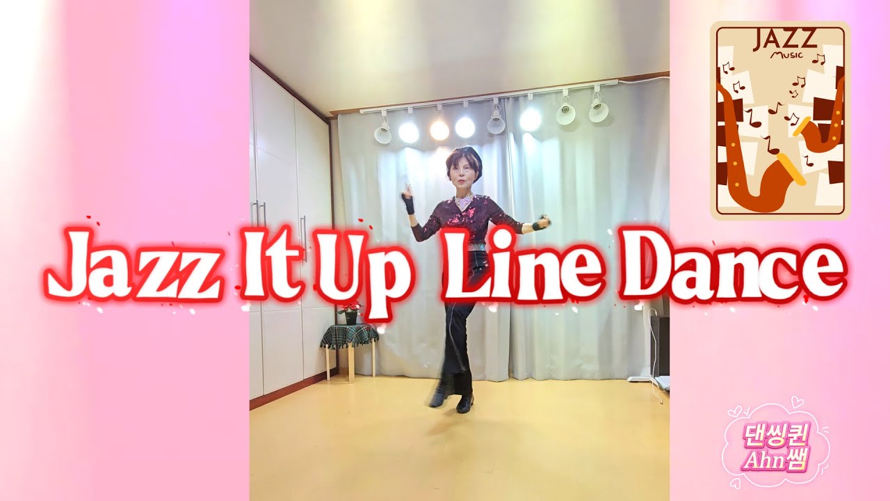 Jazz It Up Line Dance 재즈 잇 업 라인댄스 #Improver #분위기좋은 카페에서 듣고 싶은 곡