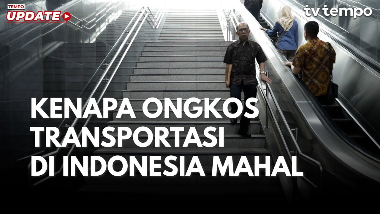 Kenapa Ongkos Transportasi di Indonesia Mahal