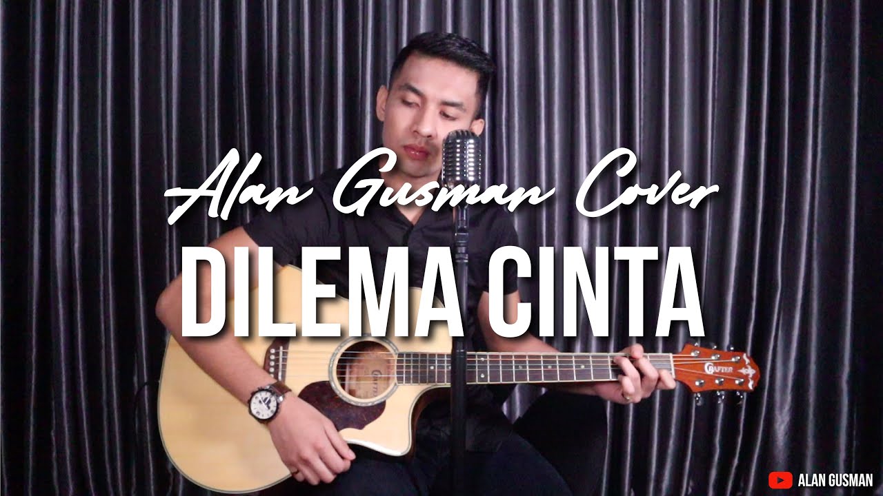 DILEMA CINTA - UNGU - ( LIVE AKUSTIK COVER BY ALAN GUSMAN )