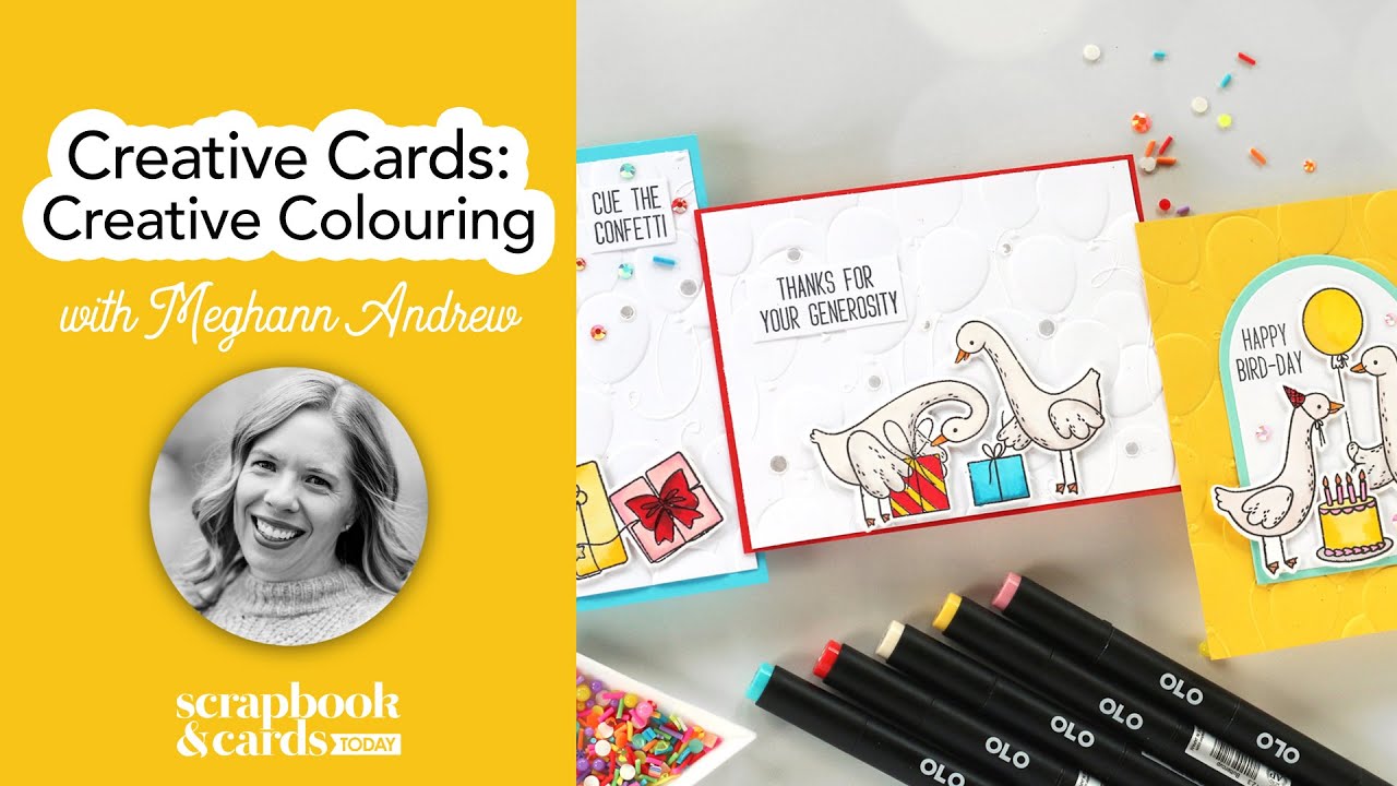 Creative Cards: Creative Colouring with Meghann Andrew